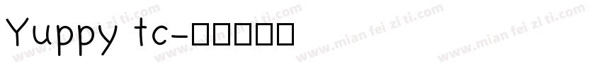 Yuppy tc字体转换